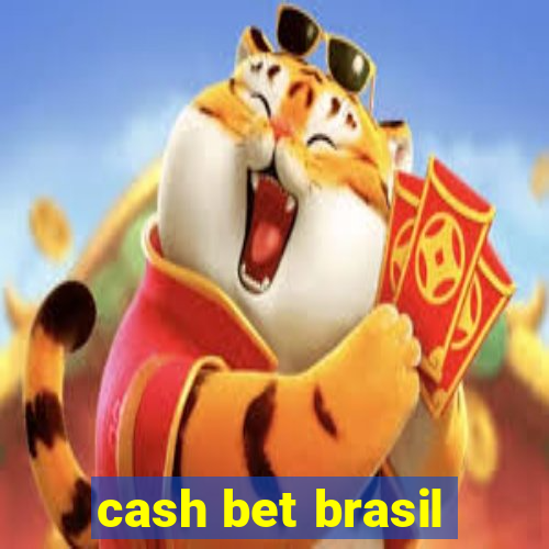 cash bet brasil